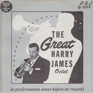 Image for Great Harry James Octet, The* - Swingin' N' Sweet (LP, Album)