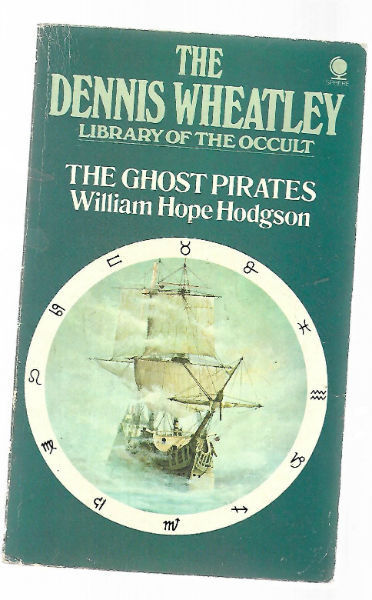 Image for The Dennis Wheatley Library of the Occult: the Ghost Pirates