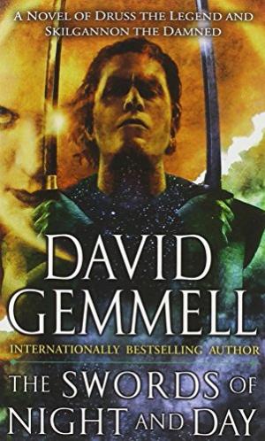 The Swords of Night and Day: A Novel of Druss the Legend and Skilgannon the Damned (Drenai Saga: The Damned) Image for The Swords of Night and Day: A Novel of Druss the Legend and Skilgannon the Damned (Drenai Saga: The Damned)