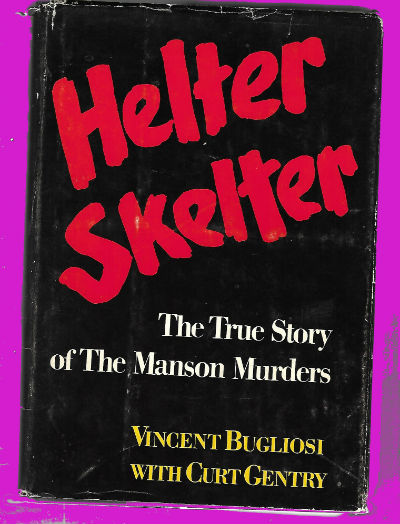 Image for Helter Skelter: The True Story of the Manson Murders