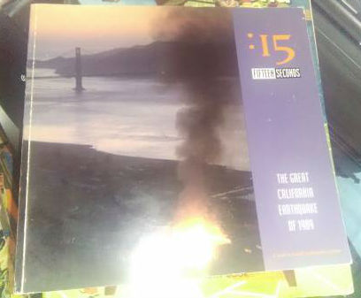 15 Fifteen Seconds: The Great California Earthquake of 1989 Image for 15 Fifteen Seconds: The Great California Earthquake of 1989