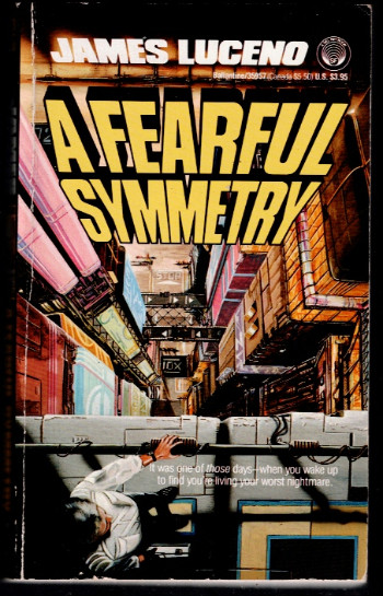 A Fearful Symmetry Mass Market Paperbound James Luceno