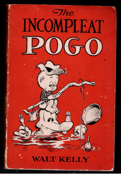 The Incompleat Pogo Paperback January 1, 1954<br/>by Walt Kelly (Author), Illus. by the author (Illustrator)
