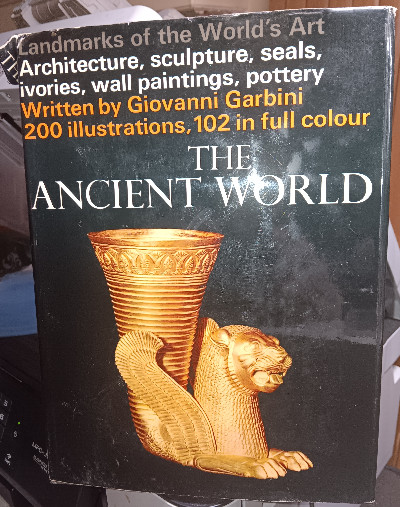 The ancient world (Landmarks of the world's art)