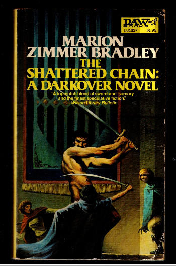 DAW UJ1327 The Shattered chain:A Darkover novel