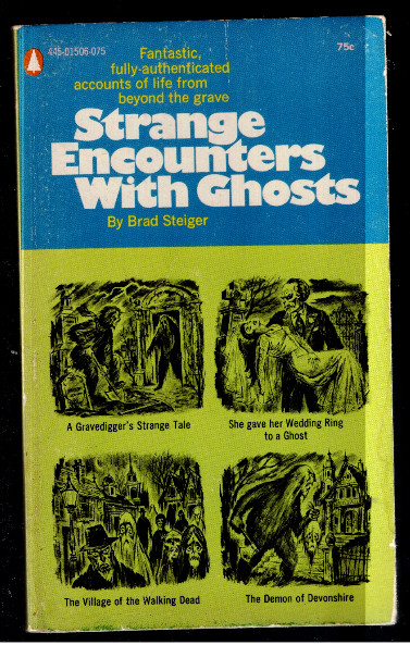 Strange Encounters with Ghosts