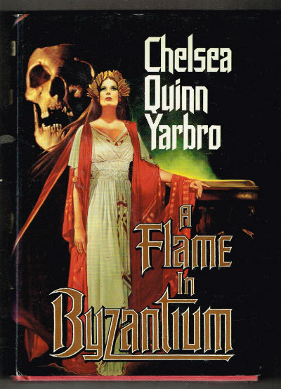 Image for A Flame in Byzantium (Hardcover) by Chelsea Quinn Yarbro