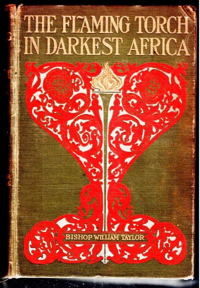 The Flaming Torch in Darkest Africa