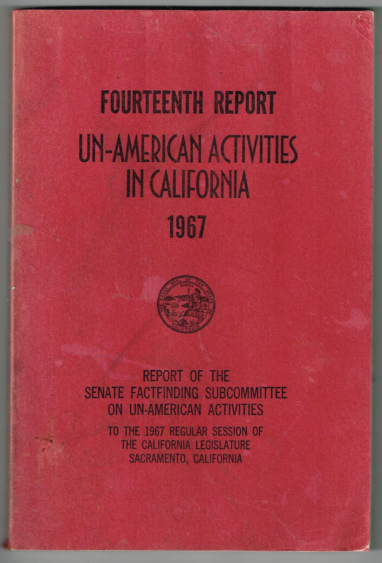 Image for Fourteenth report on the senate factfinding subcommittee on un-american activities 1967-How cool would it be to be named in this piece of shit propaganda rag by these nazis!