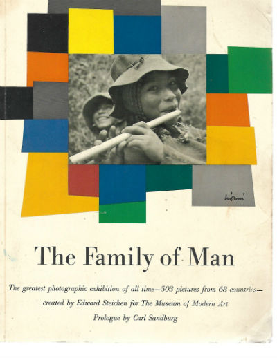 Image for The Family of Man (The greatest photographic exhibition of all time 503 pictures from 69 countries -