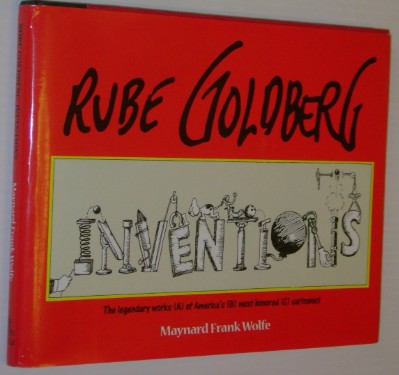 Rube Goldberg: Inventions!
