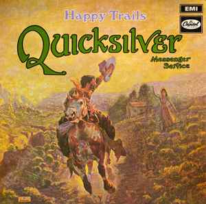 Quicksilver Messenger Service: Happy Trails