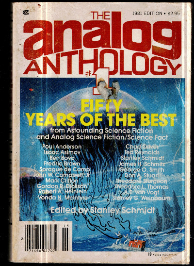 The ANALOG ANTHOLOGY #1 1981 ed. Stanley Schmidt 50 years from the best