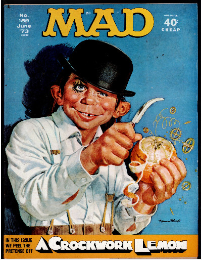 Mad Magazine Number 159 June 1973 A Clockwork Lemon