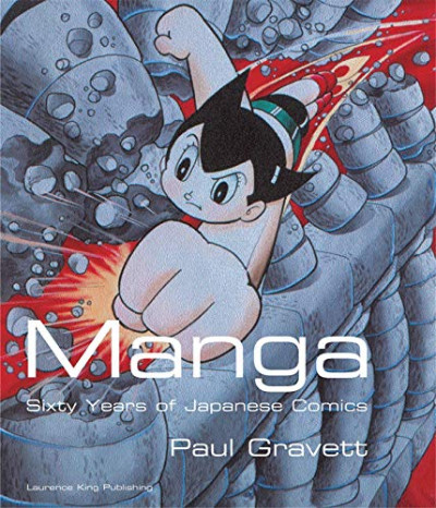 Manga: Sixty Years of Japanese Comics Paperback August 3, 2004<br/>by Paul Gravett (Author)
