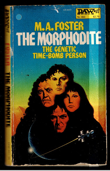 ,DAW 460, The Morphodite by Foster, SF Vintage Pb, pbo 1981, c-Whela