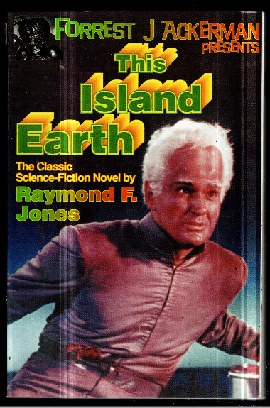 This Island Earth (Forrest J Ackerman Presents)