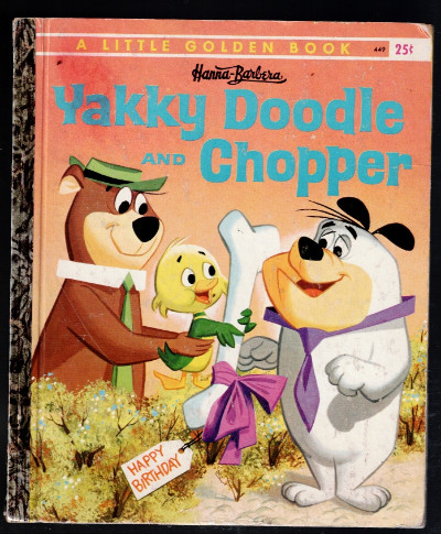 Hanna-Barbera Yakky Doodle and Chopper. A Little Golden Book 449