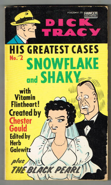 Dick Tracy His Greatest Cases No 2 Snowflake and Shaky With Vitamin Flintheart Plus the Black Pearl Image for Dick Tracy His Greatest Cases No 2 Snowflake and Shaky With Vitamin Flintheart Plus the Black Pearl
