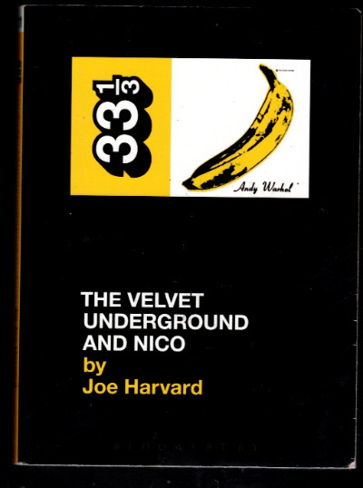 Velvet Underground's The Velvet Underground and Nico (Thirty Three and a Third series)
