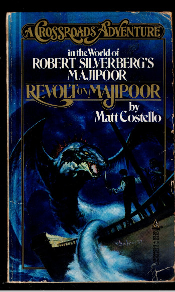 Revolt on Majipoor: A Crossroads Adventure in the World of Robert Silverberg's Majipoor