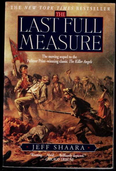 The Last Full Measure: A Novel of the Civil War (Civil War Trilogy)