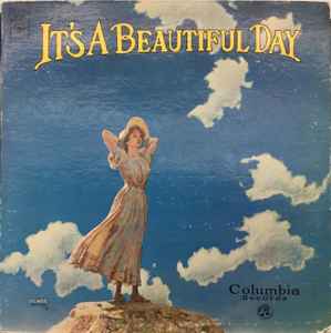 It's A Beautiful Day It's A Beautiful Day