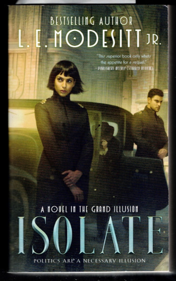 Isolate: A Novel in the Grand Illusion (The Grand Illusion, 1)