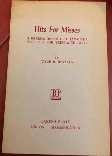 Hits For Misses: Baker's Dozen of Character Sketches For Teen-Aged Girls Ingalls