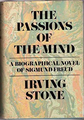 The Passions of the Mind: A Novel of Freud by Irving Stone SIGNED 1971 HCDJ