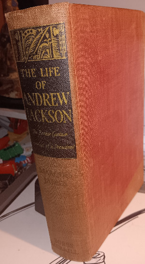 1937 Andrew Jackson History The Life of Andrew Jackson by Marquis James