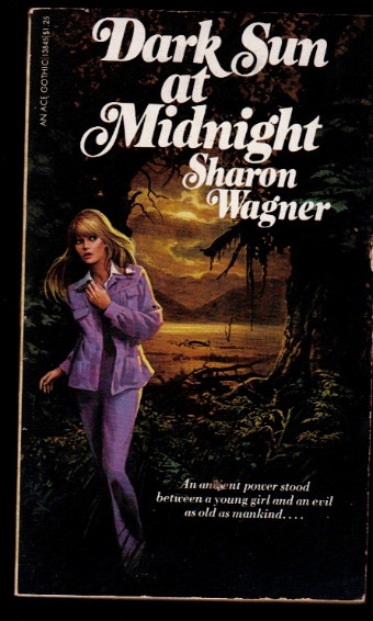Dark Sun At Midnight by Sharon Wagner 1976 Gothic Romance