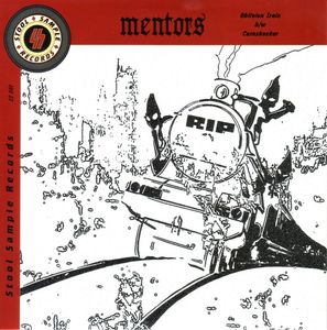 Image for Mentors ?– Oblivion Train b/w Cornshucker