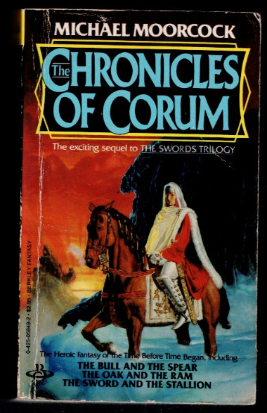 The Chronicles of Corum and the Bull and the Spear (Corum #4)