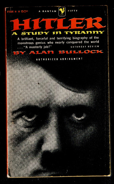 Hitler, a study in tyranny (Bantam books)