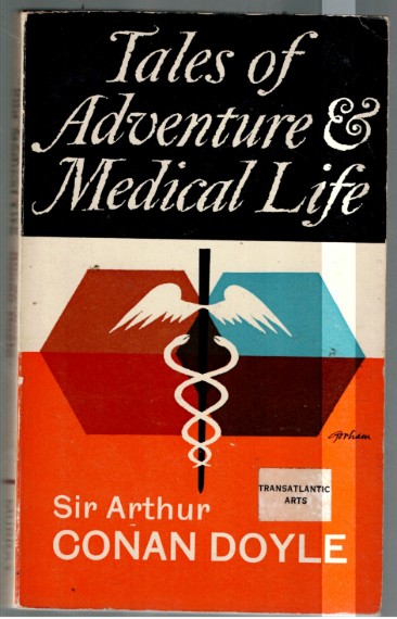 Tales Of Adventure And Medical Life (Arthur Conan Doyle - 1963)