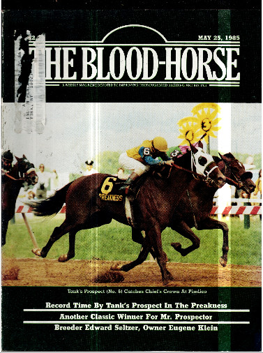 THE BLOOD-HORSE MAGAZINE-May 25, 1985 PREAKNESS STAKES-Tank's Prospect