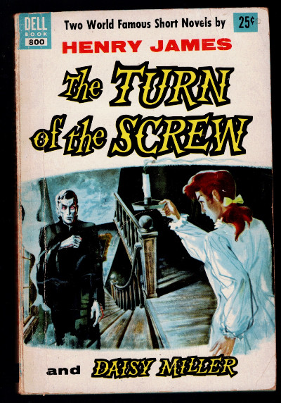 The Turn of the Screw and Daisy Miller (Dell Book 800) by Henry James