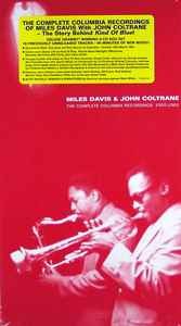 Miles Davis & John Coltrane The Complete Columbia Recordings 1955-1961