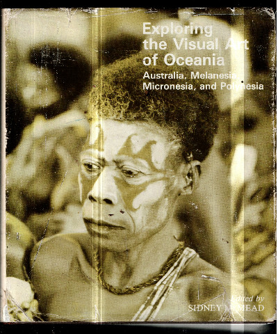 Exploring the Visual Art of Oceania: Australia, Melanesia, Micronesia, and Polynesia
