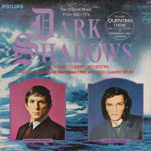 The Robert Cobert Orchestra Featuring Jonathan (Barnabas) Frid* And David (Quentin) Selby* The Original Music From ABC-TV's Dark Shadows