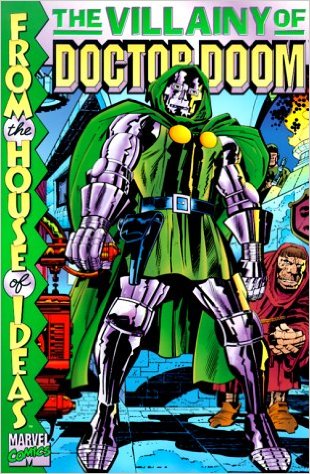 Image for The Villainy of Doctor Doom (Marvel Comics) Paperback – November, 1999 by Stan Lee (Author), Jack Kirby (Illustrator), & 1 more