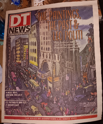 DT NEWS (Downtown L.A.) 3 interesting issues from 2019
