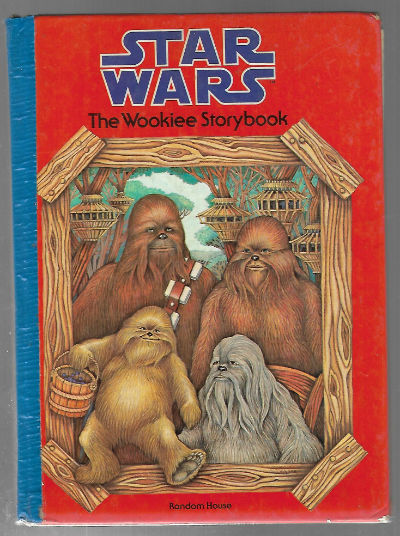 Image for THE WOOKIEE STORYBOOK (Star Wars)