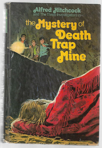 The Mystery of Death Trap Mine (The Three Investigators No. 24) Image for The Mystery of Death Trap Mine (The Three Investigators No. 24)