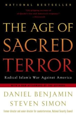 Image for The Age of Sacred Terror: Radical Islam's War Against America