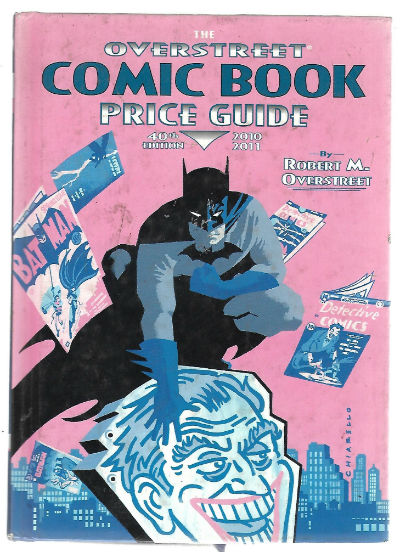 Image for The Overstreet Comic Book Price Guide Volume 40 (Batman Cover) Hardcover (Overstreet Price Guide, 40)