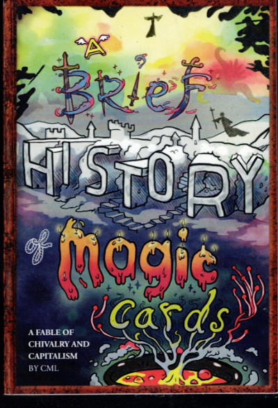 A Brief History of Magic Cards: a Fable of Chivalry and Capitalism