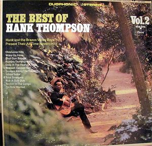 Image for Hank Thompson – The Best Of Hank Thompson. Vol.2 Label: Capitol Records – DT-2661, Starline – DT-2661 Format: Vinyl, LP, Compilation, Duophonic Country: US Released: 1967 Genre: Folk, World, & Country Style: Country