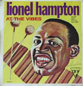 Lionel Hampton At The Vibes